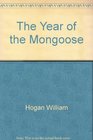 The year of the mongoose