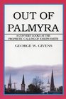 Out of Palmyra A convert looks at the prophetic calling of Joseph Smith