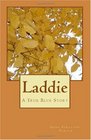 Laddie: A True Blue Story