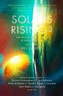 Solaris Rising 3 The New Solaris Book of Science Fiction