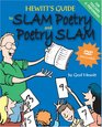 Hewitt's Guide to Slam Poetry and Poetry Slam with DVD
