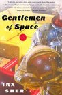 Gentlemen of Space : A Novel