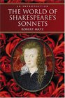 The World of Shakespeare's Sonnets An Introduction