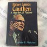 Baker James Cauthen A man for all nations
