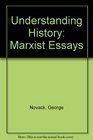 Understanding History Marxist Essays