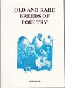 Old and Rare Breeds of Poultry