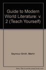 Guide to Modern World Literature v 2