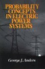 Probability Concepts in Electric Power Systems