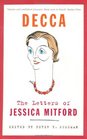 Decca : The Letters of Jessica Mitford