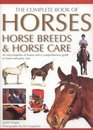 The Complete Book of Horses, Horse Breeds  Horse Care