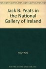Jack BYeats in the National Gallery of Ireland