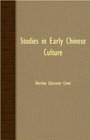 Studies In Early Chinese Culture