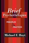 Brief Psychotherapies Principles  Practice