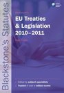 Blackstone's EU Treaties and Legislation 20102011