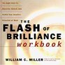 The Flash of Brilliance Workbook The Eight Keys to Discover Unlock  Fulfill Your Creative Potential at Work