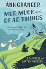 Mud Muck and Dead Things