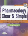 Pharmacology Clear  Simple A Drug Classifications  Dosage Calculations Approach