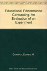 Educational Performance Contracting An Evaluation of an Experiment