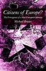 Citizens of Europe The Emergence of a Mass European Identity