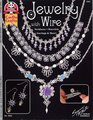 Jewelry With Wire; Necklaces * Bracelets * Earrings & More! (Design Originals, Can Do Crafts, 03362)