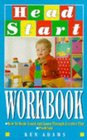 Head Start Workbook Teach Your Toddler to Learn
