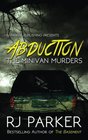 ABDUCTION The Minivan Murders
