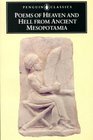 Poems of Heaven and Hell from Ancient Mesopotamia (Penguin Classics)