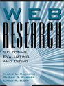 Web Research Selecting Evaluating  Citing