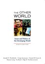 The Other World Issues and Politics of the Developing World