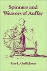 The Spinners and Weavers of Auffay  Rural Industry and the Sexual Division of Labor in a French Village