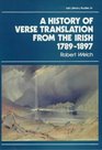 A History of Verse Translation from the Irish 17891897