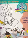 Learn to Draw Baby Looney Tunes A Drawing Book That's a Wascally Sic Good Time
