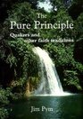 The Pure Principle Quakers and Other Faith Traditions