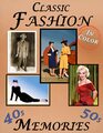 Memories Classic Fashion of the 40s and 50s  Memory Lane for Seniors with Dementia