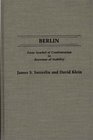 Berlin From Symbol of Confrontation to Keystone of Stability