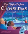 The Night Before Christmas A Heartwarmingly Festive Musical
