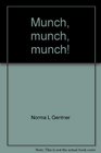Munch munch munch