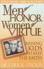 Men of Honor Women of Virtue Raising Kids to Keep the Faith