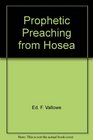 Prophetic Preaching from Hosea