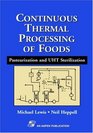 Continuous Thermal Processing of Foods Pasteurization and UHT Sterilization