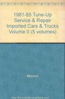 198185 TuneUp Service  Repair Imported Cars  Trucks Volume II