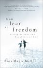 From Fear to Freedom  Living as Sons and Daughters of God