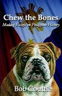 Chew the Bones Maddog Essays on Philippine History