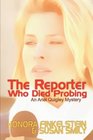 The Reporter Who Died Probing
