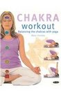 Chakra Workout Balancing the Chakras with Yoga