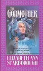The Godmother (Godmother, Bk 1)