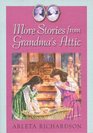 More Stories from Grandma's Attic (Grandma's Attic, Bk 2)