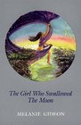 The Girl Who Swallowed the Moon