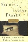 Secrets to Powerful Prayer Discovering the Languages of the Heart