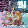 Ice Age Past Presents and Future